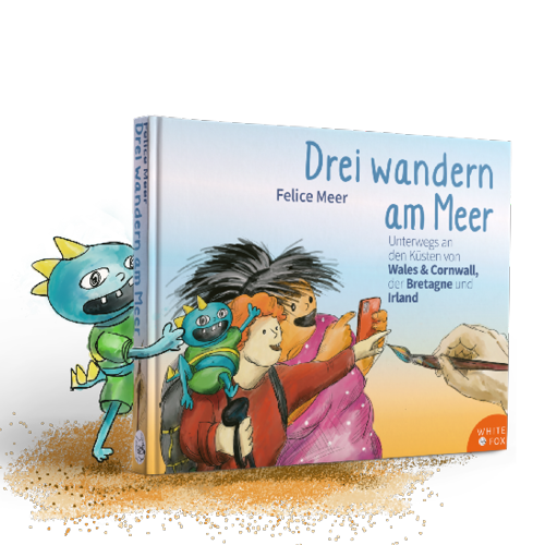 Drei Wandern am Meer Unterwegs an den Küsten von Wales&Cornwall, der Bretagen und Irland